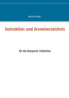 Instruktion und Arzneiverzeichnis