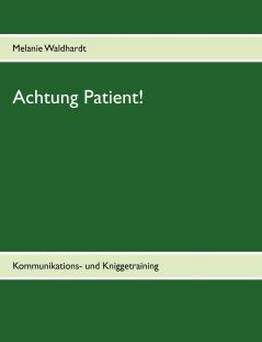 Achtung Patient!