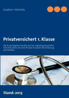 Privatversichert 1. Klasse
