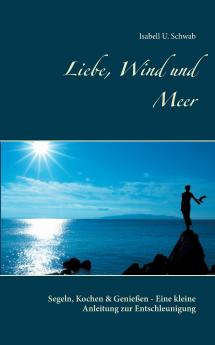 Liebe Wind und Meer