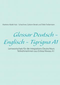Glossar Deutsch - Englisch - Tigrigna A1