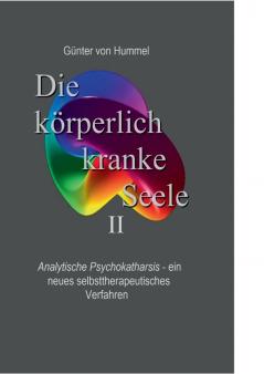 Die körperlich kranke Seele II