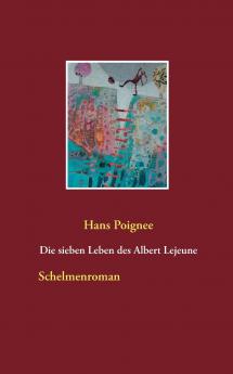 Die sieben Leben des Albert Lejeune