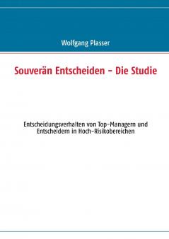 Souverän entscheiden - Die Studie