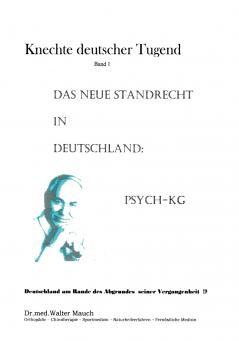 Knechte deutscher Tugend Band I