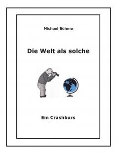 Die Welt als solche