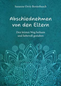 Abschiednehmen von den Eltern