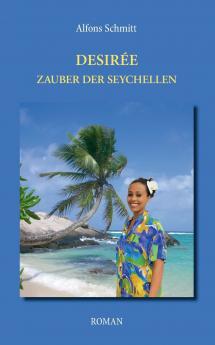 Desirée - Zauber der Seychellen
