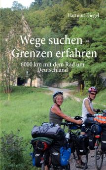 Wege suchen - Grenzen erfahren