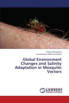Global Environment Changes and Salinity Adaptation in Mosquito Vectors