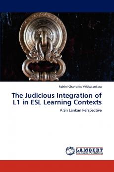 The Judicious Integration of L1 in ESL Learning Contexts