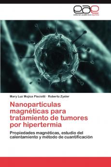 Nanoparticulas Magneticas Para Tratamiento de Tumores Por Hipertermia
