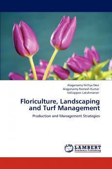 Floriculture Landscaping and Turf Management