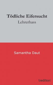 Tödliche Eifersucht