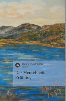 Der Menschheit Frühling