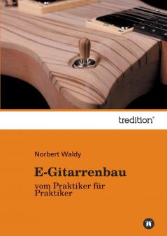E-Gitarrenbau
