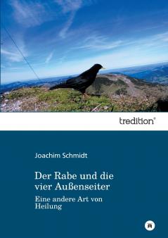 Der Rabe und die vier Außenseiter