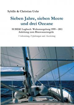 Sieben Jahre sieben Meere und drei Ozeane