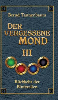 Der vergessene Mond Bd III