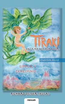 Tiraki das Kind aus dem Meer - Band II
