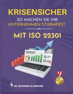 Krisensicher So machen Sie Ihr Unternehmen  sturmfest mit ISO 22301 aufbauen