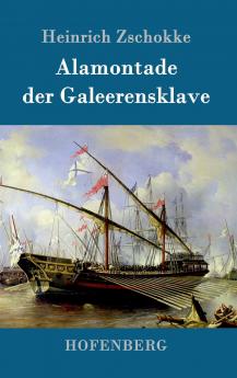 Alamontade der Galeerensklave