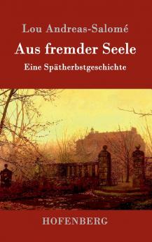 Aus fremder Seele