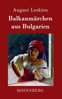 Balkanm��rchen aus Bulgarien