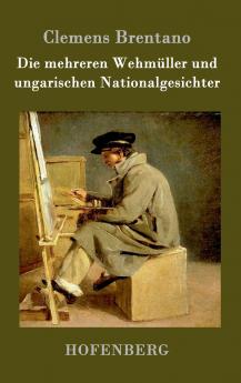Die mehreren Wehm��ller und ungarischen Nationalgesichter