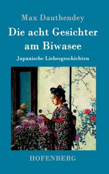 Die acht Gesichter am Biwasee