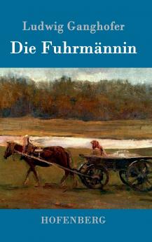 Die Fuhrm��nnin