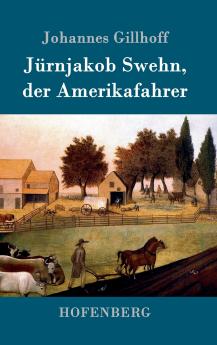 J��rnjakob Swehn der Amerikafahrer