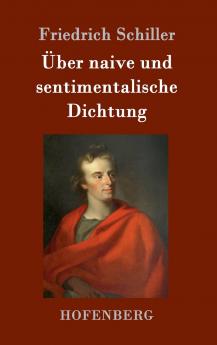 ��ber naive und sentimentalische Dichtung