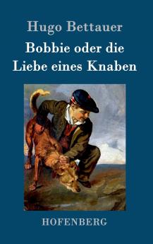 Bobbie oder die Liebe eines Knaben