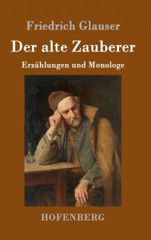 Der alte Zauberer