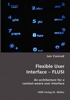 Flexible User Interface - FLUSI