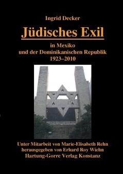 Jüdisches Exil in Mexiko und der Dominikanischen Republik 1923-2010