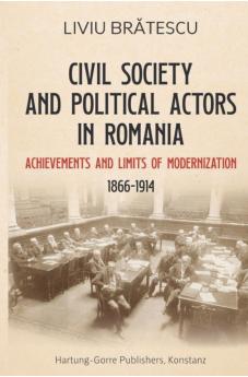 Civil society and political actors in Romania (1866-1914)