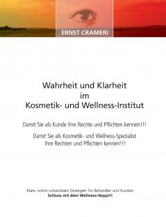 Wahrheit und Klarheit im Kosmetik- und Wellness-Institut