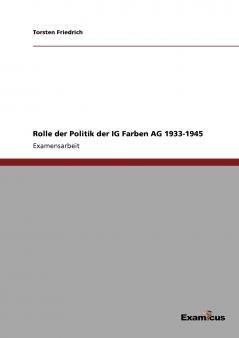 Rolle der Politik der IG Farben AG 1933-1945
