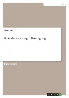 Krankheitsbedingte Kündigung