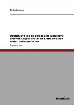 Deutschland und die Europäische Wirtschafts- und Währungsunion