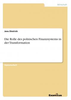 Die Rolle des polnischen Finanzsystems in der Transformation