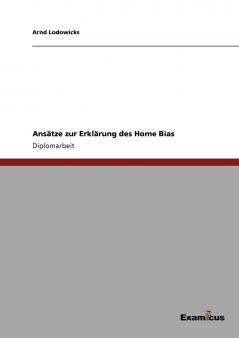 Ansätze zur Erklärung des Home Bias