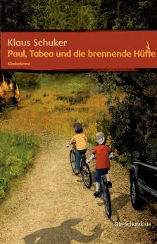 Paul Tabea und die brennende Hütte