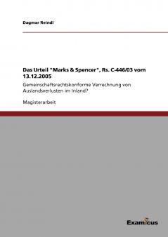 Das Urteil Marks & Spencer Rs. C-446/03 vom 13.12.2005