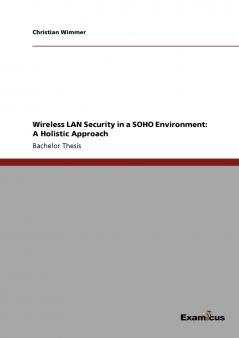 Wireless LAN Security in a SOHO Environment