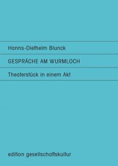 Gespräche am Wurmloch