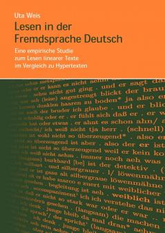 Lesen in der Fremdsprache Deutsch-Eine empirische Studie zum Lesen linearer Texte...