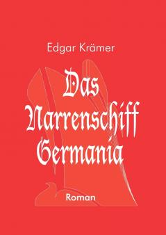 Das Narrenschiff Germania